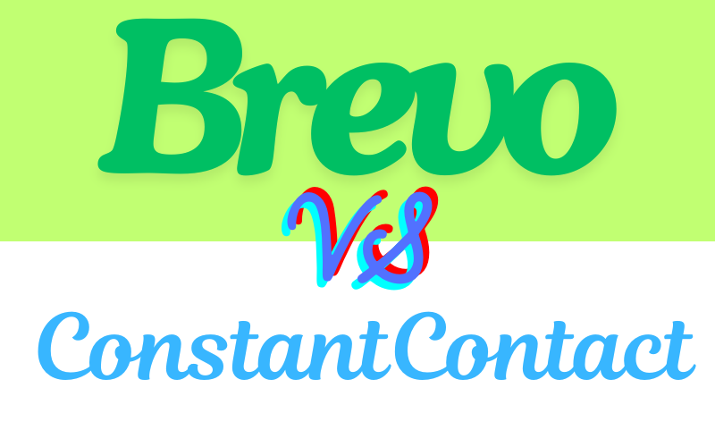 Read more about the article Brevo vs ConstantContact 2024 – Which is best for you?