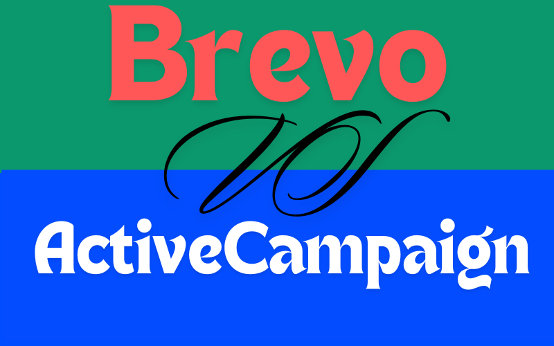 Read more about the article Brevo vs ActiveCampaign 2024 – Which is best for Email Marketing?