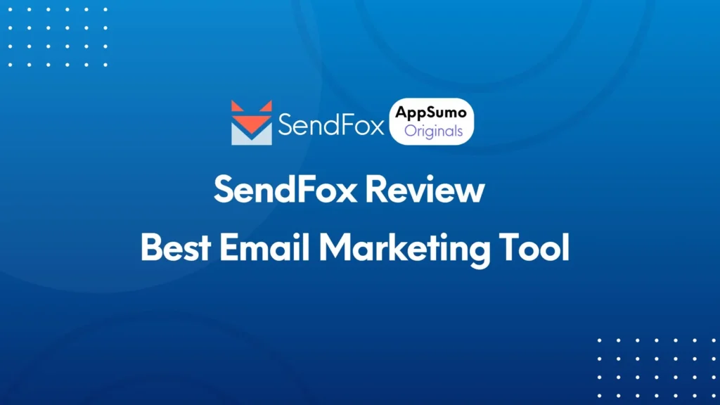 SendFox Review