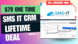 SMS-it Lifetime Deal [$79] –Sales and Marketing CRM