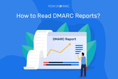 How to Read DMARC Reports in 2024?